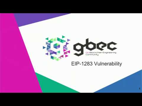 【動画で学ぶブロックチェーン】EIP 1283 Vulnerability - 中城元臣氏