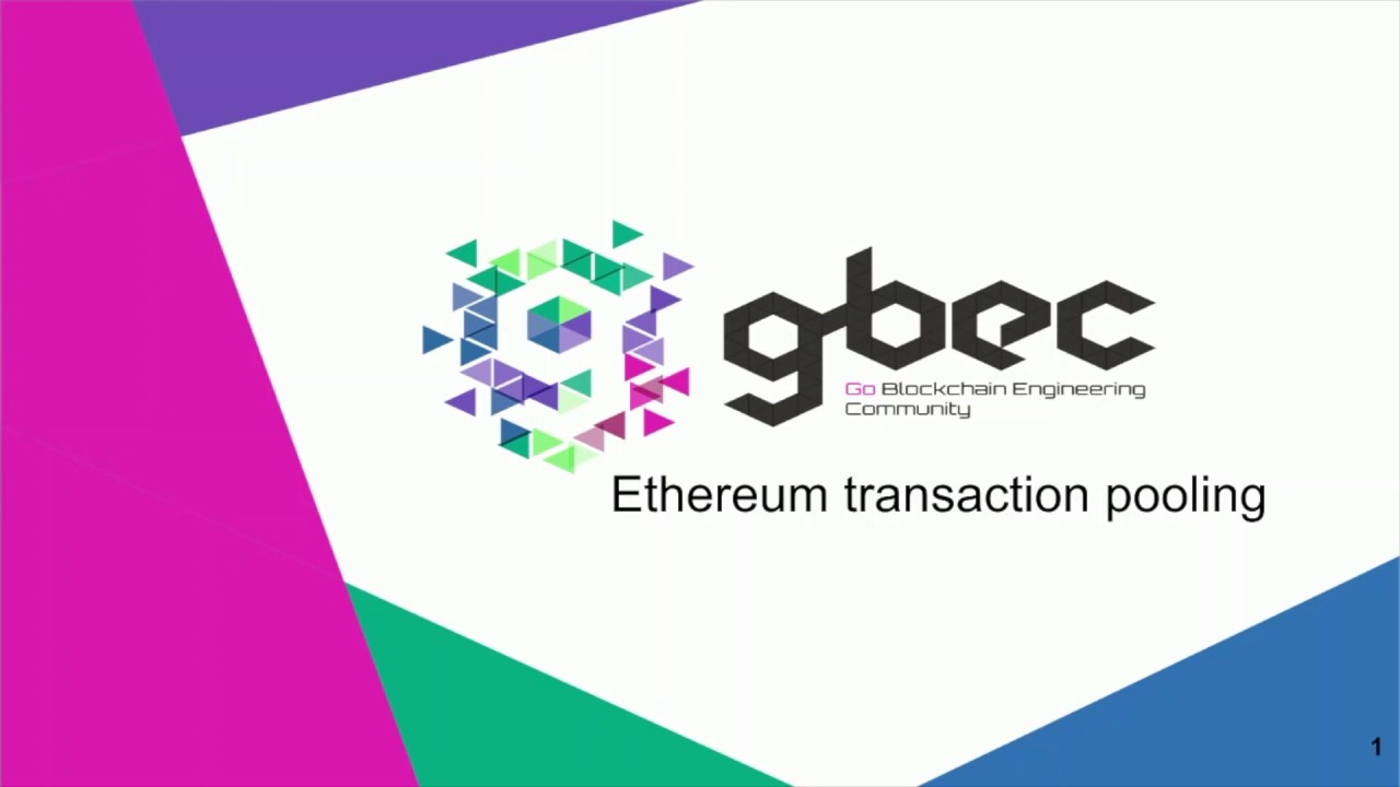 【動画で学ぶブロックチェーン】Ethereum transaction pooling - 中城元臣氏