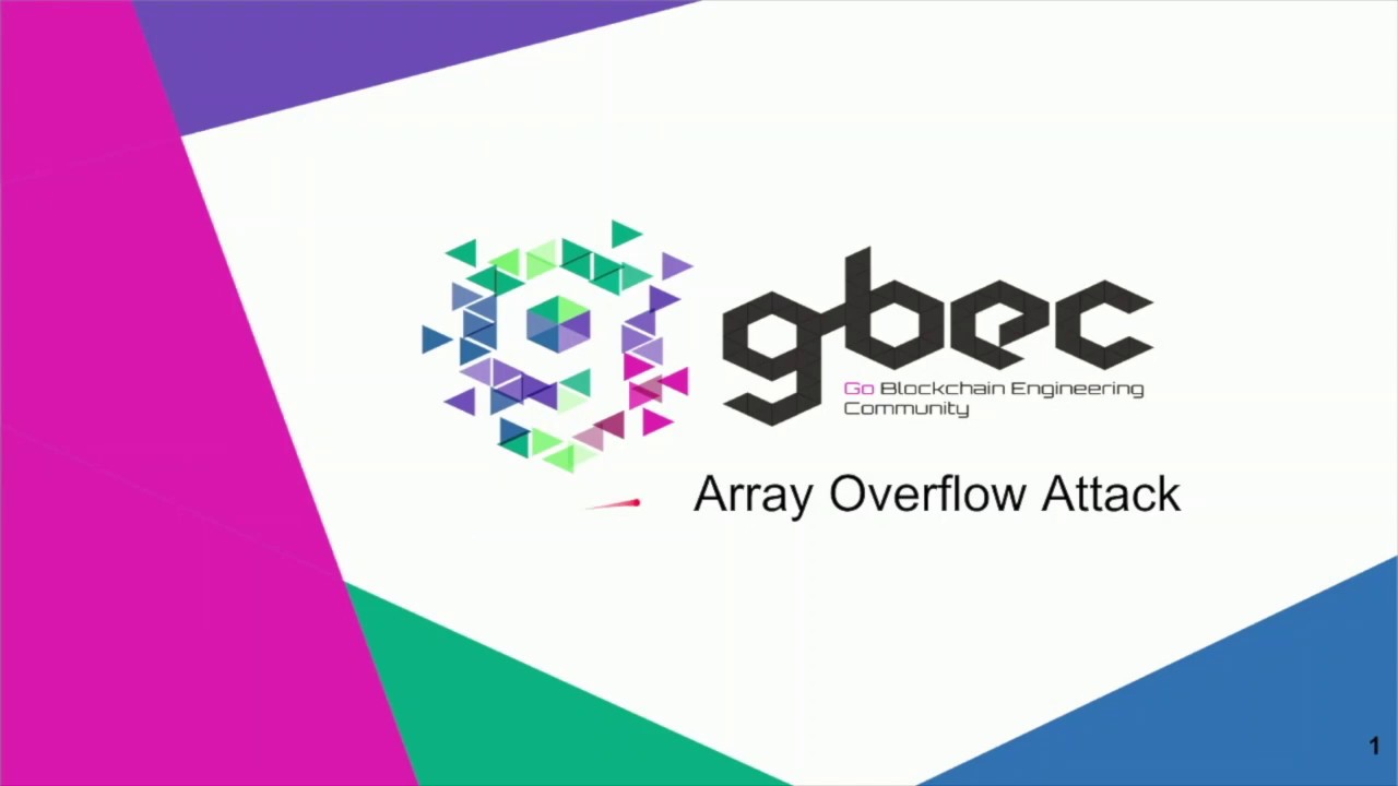 【動画で学ぶブロックチェーン】Array Overflow Attack - 中城元臣氏
