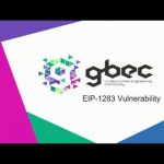【動画で学ぶブロックチェーン】EIP 1283 Vulnerability - 中城元臣氏