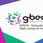 【動画で学ぶブロックチェーン】EIP615   Subroutines and Static Jumps for the EVM - 中城元臣氏